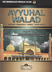 Ayyuhal Walad (Terjemah)